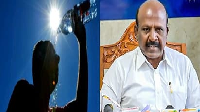 கோடையை எதிர்கொள்வது எப்படி? எவை எவைகளை தவிர்க்க வேண்டும்? அமைச்சர் மா.சு அறிவுறுத்தல்!!