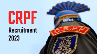 CRPF-ல் வேலை.. யாரெல்லாம் விண்ணப்பிக்கலாம்.. கடைசி தேதி எப்போது? முழு விவரம் உள்ளே