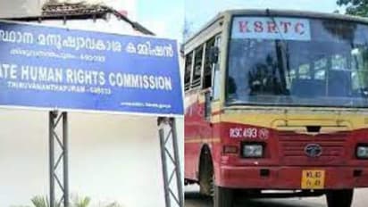 കെഎസ്ആര്ടിസി ജീവനക്കാരുടെ പരാതി; ഈ പറയുവന്നവര്ക്ക് ജോലി ചെയ്യാനും ബാധ്യതയുണ്ടെന്ന് മനുഷ്യാവകാശ കമ്മീഷൻ