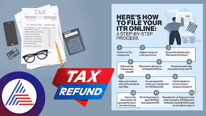 ITR ಫೈಲ್ ಮಾಡಿದ ಬಳಿಕ ತೆರಿಗೆ ರೀಫಂಡ್ ಪಡೆಯಲು ಎಷ್ಟು ಸಮಯ ಬೇಕು? ಇಲ್ಲಿದೆ ಮಾಹಿತಿ