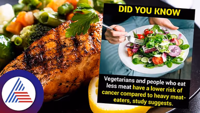 ಸಸ್ಯಹಾರಿಗಳಿಗಿಂತ ಮಾಂಸಹಾರಿಗಳಿಗೆ ಕ್ಯಾನ್ಸರ್ ಅಪಾಯ ಹೆಚ್ಚು