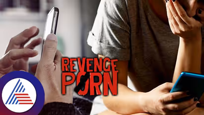 ಹುಡುಗಿ ಕೈ ಕೊಟ್ರೆ ರಿವೆಂಜ್ ಪೋರ್ನ್‌ ರೂಢಿಸಿಕೊಳ್ತಿದ್ದಾರೆ ಭಗ್ನಪ್ರೇಮಿಗಳು, ಏನಿದು?
