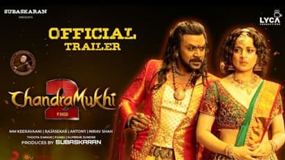 வந்துட்டாருயா.. வேட்டையன் ராஜா வந்துட்டாரு.. ராகவா லாரன்ஸ் நடிப்பில் சந்திரமுகி 2 - வெளியான ட்ரைலர்!