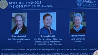 Physics Nobel Prize 2023 for Pierre Agostini, Ferenc Krausz, Anne L'Huillier for work on electrons
