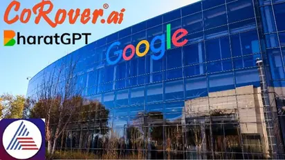 Google considers investing in Bengaluru-based startup CoRover.ai to help build BharatGPT