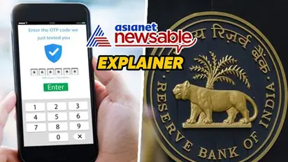 Explained: RBI's proposed overhaul of digital transaction authentication, moving away from OTP system