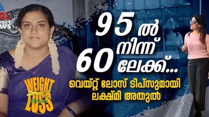 Weight Loss Stories :  35 കിലോ കുറച്ചു, വെയ്റ്റ് ലോസ് സീക്രട്ട് ചോദിക്കുന്നവരോട് ലക്ഷ്മി അതുൽ പറയുന്നത്