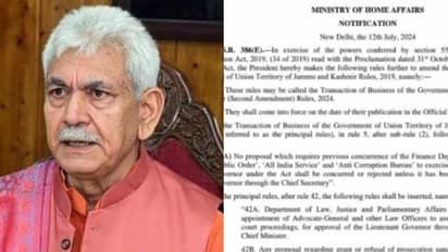 ജമ്മു കശ്മീരിൽ ലഫ്റ്റനന്റ് ഗവർണർക്ക് കൂടുതൽ അധികാരങ്ങൾ; സർക്കാർ ഉത്തരവിറക്കി