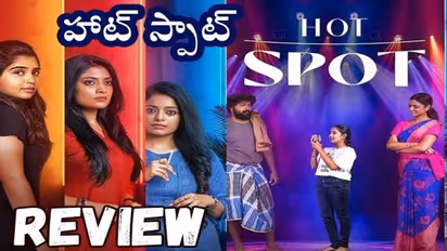  “హాట్ స్పాట్” ఓటిటి సినిమా రివ్యూ 