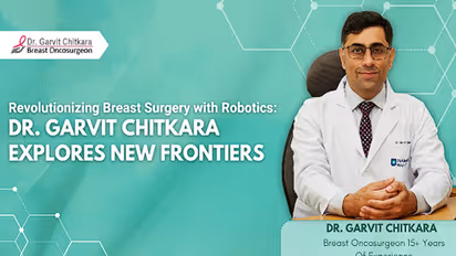 Revolutionizing Breast Surgery with Robotics: Dr. Garvit Chitkara Explores New Frontiers 