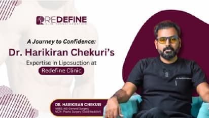A Journey to Confidence: Dr. Harikiran Chekuri’s Expertise in Liposuction at Redefine Clinic