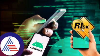 ಆ್ಯಂಡ್ರಾಯ್ಡ್ ಫೋನ್ ಬಳಕೆದಾರರಿಗೆ ಸರ್ಕಾರದ ವಾರ್ನಿಂಗ್, ನಿಮ್ಮ ಸ್ಮಾರ್ಟ್‌ಫೋನ್‌ಗಿದೆಯಾ ರಿಸ್ಕ್?