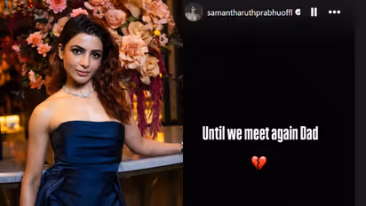 நடிகை சமந்தாவின் தந்தை திடீர் மரணம்; அப்பா பற்றி உருக்கமான பதிவு!