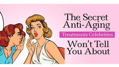 The Secret Anti-Aging Treatments Celebrities Won’t Tell You About