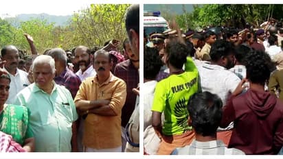 ആറളത്ത് പ്രതിഷേധം ശക്തം; എംവി ജയരാജൻ അടക്കമുള്ള നേതാക്കളെ തടഞ്ഞ് ജനം, ആംബുലൻസുകളും കടത്തിവിട്ടില്ല