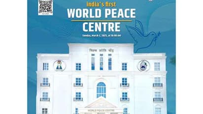 India to get its first World Peace Centre in Gurugram to foster awareness and compassionate living