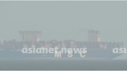 ഇത് കണ്ടോ? ലോകത്തെ ഏറ്റവും വലിയ ചരക്ക് കപ്പലുകളിൽ ഒന്ന്, സാക്ഷാൽ എംഎസ്സി 'തുർക്കി' വിഴിഞ്ഞത്ത്