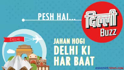 Asianet News Hindi Dilli Buzz