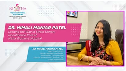 Dr. Himali Maniar Patel Leading the Way in Stress Urinary Incontinence Care at Nisha Women’s Hospital