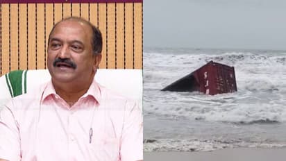 കൊല്ലം തീരത്ത് കണ്ടെയ്നറുകൾ അടിഞ്ഞ സംഭവം; പൂർണമായും മുറിച്ചു മാറ്റാൻ 5 ദിവസമെടുക്കും, ആശങ്ക വേണ്ടെന്ന് മന്ത്രി