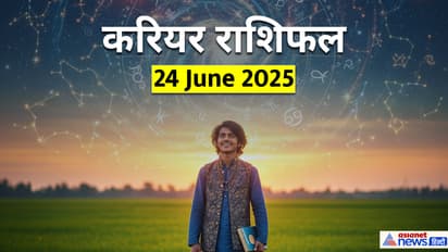 Career Rashifal_24 JUne 2025