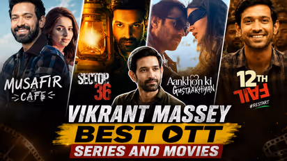 विक्रांत मैसी की हिट OTT मूवीज और वेब सीरीज