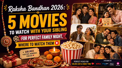 Raksha Bandhan 2026: 5 Movies to Watch With Your Sibling for Perfect Family Night, Where to Watch Them