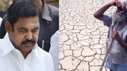 "வறட்சியால் தான் விவசாயிகள் தற்கொலை" - முதல்வர் எடப்பாடி பரபரப்பு வாக்குமூலம்