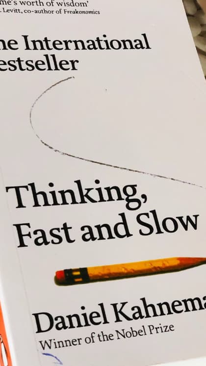 Thinking, Fast and Slow by Daniel Kahneman