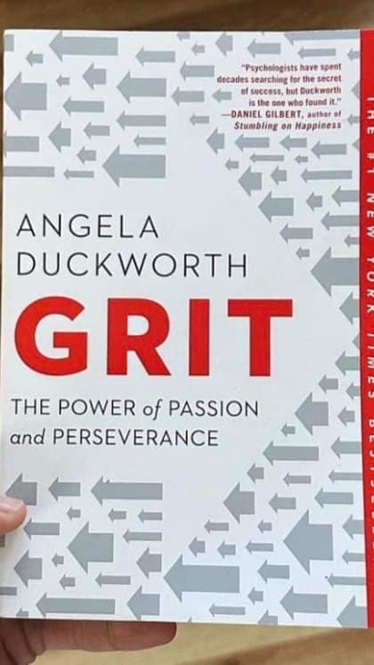 Grit: The Power of Passion and Perseverance by Angela Duckworth