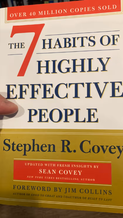 The 7 Habits of Highly Effective People by Stephen Covey