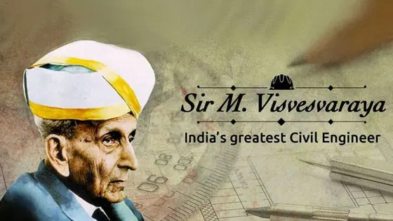 మోక్షగుండం విశ్వేశ్వరయ్య: భార‌త ఖ్యాతిని ప్ర‌పంచానికి చాటిన గొప్ప ఇంజినీర్‌...